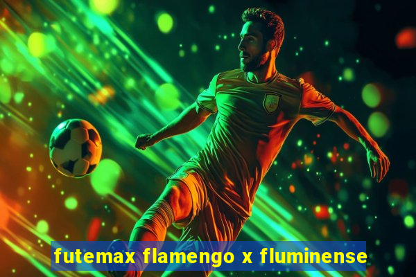 futemax flamengo x fluminense